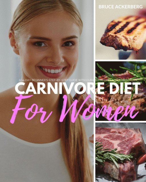 Bruce Ackerberg - Carnivore Diet for Women, E-bok