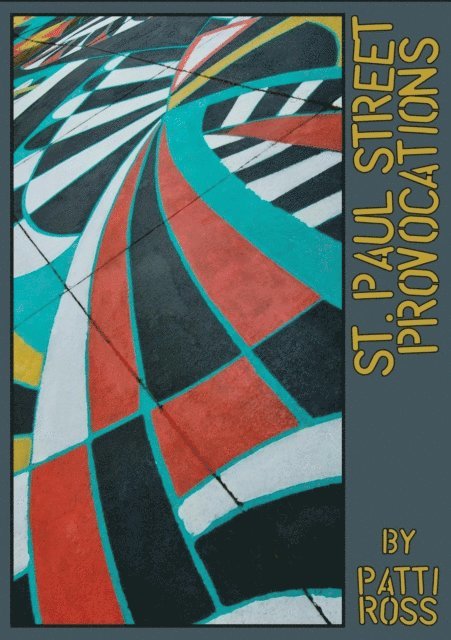 Patti Ross - St. Paul Street Provocations, E-bok