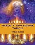 Daniel y Apocalipsis Tomo 2