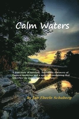 Jan Eberle Schaberg - Calm Waters, Häftad