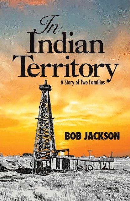 Bob Jackson - In Indian Territory, E-bok