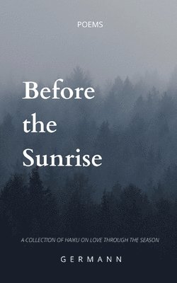 Germann - Before the Sunrise, Häftad