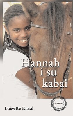 Luisette Kraal - Hannah i su Kabai, Inbunden