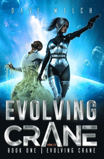 Dave Welch, Jim Spivey - Evolving Crane, E-bok