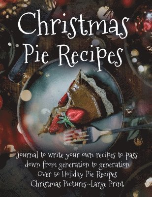 London T James - Christmas Pie Recipes, Häftad. Tillgänglighet: Tillfälligt slut