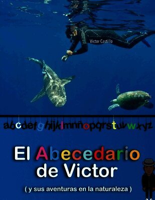 Victor Castillo - Abecedario de Victor Para Niños a Color (Edición Letra Grande), Häftad