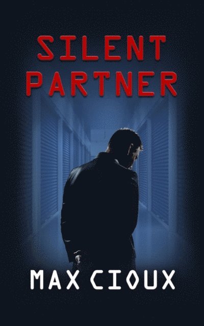 Max Cioux - Silent Partner, E-bok. Tillgänglighet: Lägg i varukorg