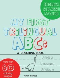 My First Trilingual ABC