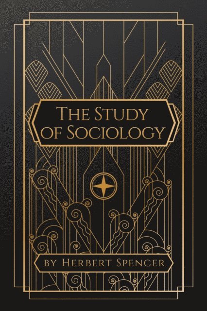 Herbert Spencer - Study of Sociology, E-bok