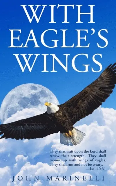 John Marinelli - With Eagle's Wings, E-bok. Tillgänglighet: Lägg i varukorg