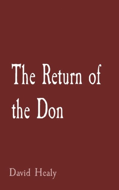 David Healy - Return of the Don, E-bok
