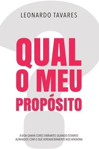 Qual o Meu Prop�sito?