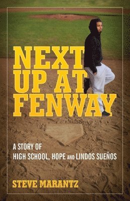 Steve Marantz - Next Up at Fenway, Häftad. Tillgänglighet: Lägg i varukorg