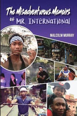 Malcolm Murray - Misadventurous Memoirs of Mr. International, Häftad. Tillgänglighet: Tillfälligt slut