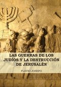 Guerras de los Jud�os y la Destrucci�n de Jerusal�n