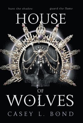 Casey L Bond - House of Wolves, Inbunden. Tillgänglighet: Lägg i varukorg