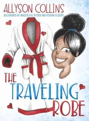 Allyson Collins - Traveling Robe, Inbunden. Tillgänglighet: Lägg i varukorg