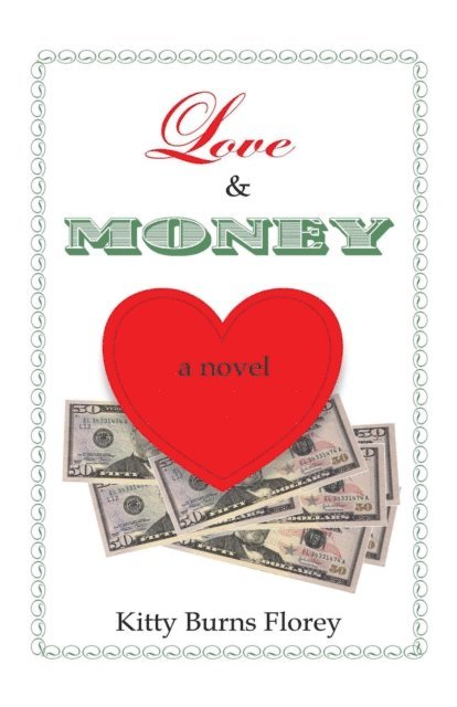 Kitty Burns Florey - Love and Money, E-bok