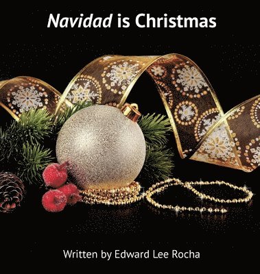 Edward Lee Rocha - Navidad is Christmas, Inbunden. Tillgänglighet: Lägg i varukorg
