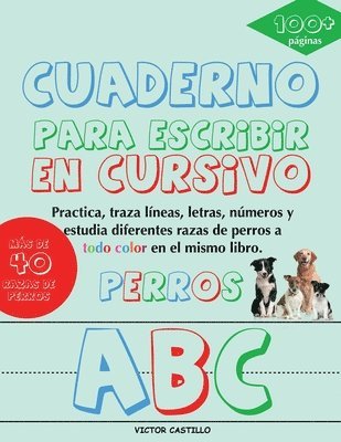 Victor I Castillo - Cuaderno para escribir de "Perros" en Cursivo, Häftad. Tillgänglighet: Lägg i varukorg