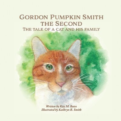 Kay M Bates - Gordon Pumpkin Smith the Second, Häftad. Tillgänglighet: Lägg i varukorg