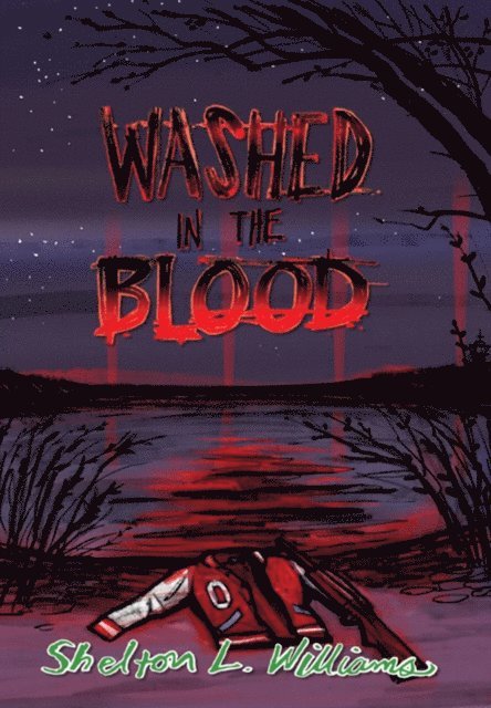 Shelton L Williams - Washed In The Blood, E-bok. Tillgänglighet: Lägg i varukorg