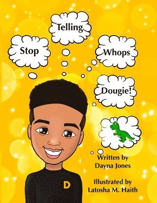 Dayna Jones - Stop Telling Whops Dougie!, Häftad. Tillgänglighet: Lägg i varukorg