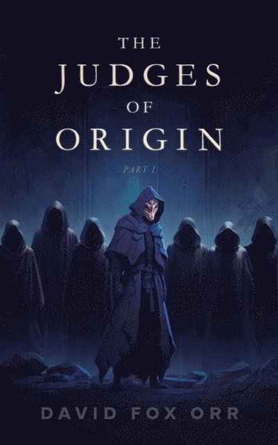 David Fox Orr - Judges of Origin, E-bok