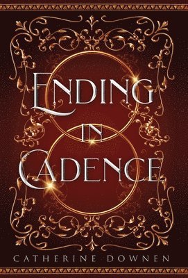 Catherine Downen - Ending In Cadence, Inbunden. Tillgänglighet: Lägg i varukorg