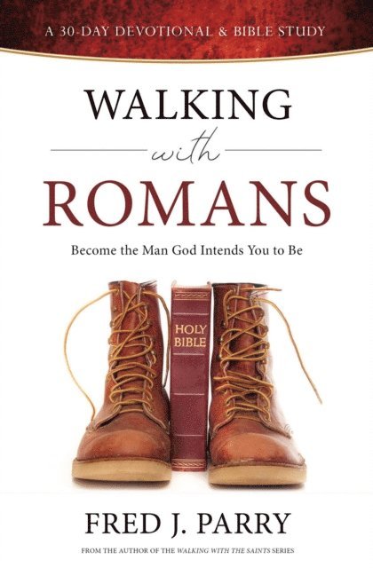 Fred J Parry - Walking With Romans, E-bok