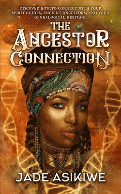 Jade Asikiwe - Ancestor Connection, Häftad. Tillgänglighet: Lägg i varukorg