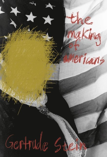 Gertrude Stein - Making of Americans, E-bok