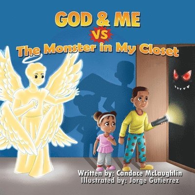 Candace S McLaughlin - God and Me vs. The Monster in My Closet, Häftad. Tillgänglighet: Lägg i varukorg