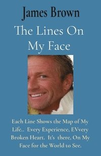 Lines On My Face