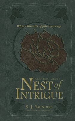 S J Saunders - Nest of Intrigue, Häftad. Tillgänglighet: Tillfälligt slut