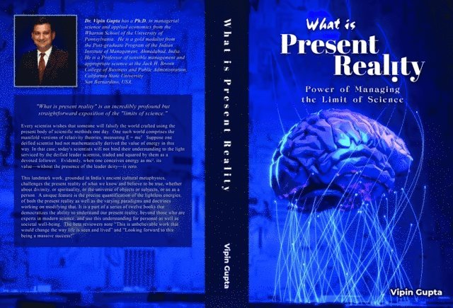 Vipin Gupta - What Is Present Reality, E-bok