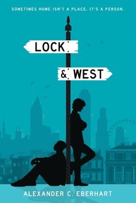 Alexander C Eberhart - Lock & West, Häftad