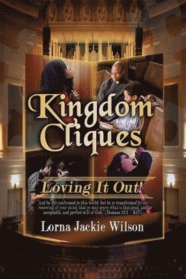 Lorna Jackie Wilson - Kingdom Cliques, Häftad