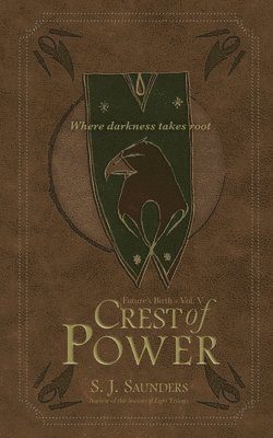 S J Saunders - Crest of Power, Häftad. Tillgänglighet: Tillfälligt slut