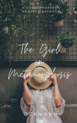 Germann, GERMANN - Girl in Metamorphosis, Häftad