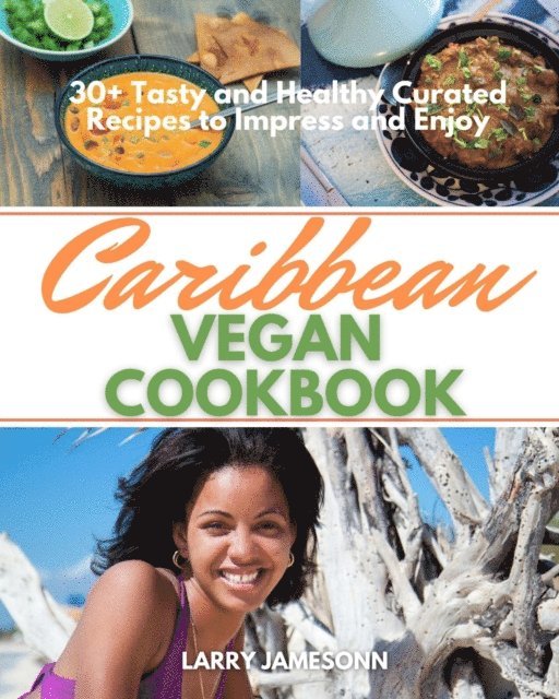 Larry Jamesonn - Caribbean Vegan Cookbook, E-bok