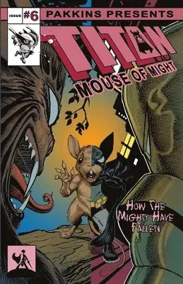 Gary Shipman - Titan Mouse of Might Issue #6, Häftad. Tillgänglighet: Lägg i varukorg