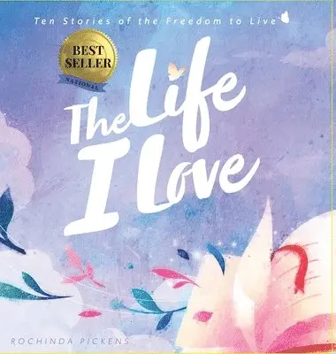 Rochinda Pickens - Life I Love, Inbunden. Tillgänglighet: Lägg i varukorg