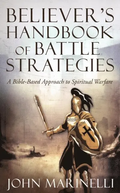 John Marinelli - Believer's Handbook of Battle Strategies, E-bok. Tillgänglighet: Lägg i varukorg