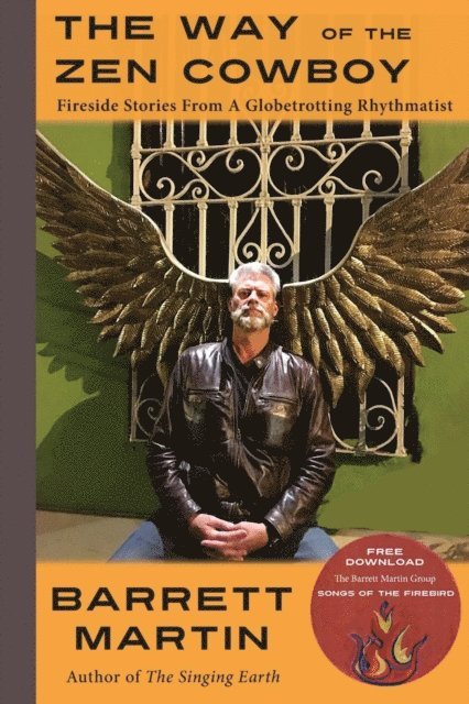 Barrett Martin - Way Of The Zen Cowboy, E-bok