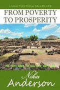 From Poverty to Prosperity, The Truth About the Wealth of God's Love