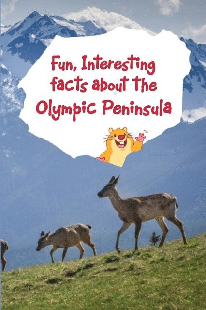 Melanie Richardson Dundy - Fun, Interesting Facts About the Olympic Peninsula, E-bok. Tillgänglighet: Lägg i varukorg
