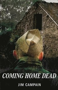 Coming Home Dead