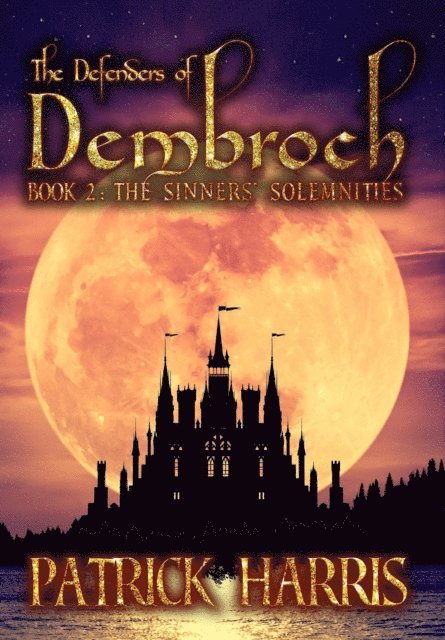 Patrick Harris - Defenders of Dembroch, E-bok