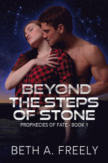 Beth A. Freely - Beyond The Steps Of Stone, E-bok